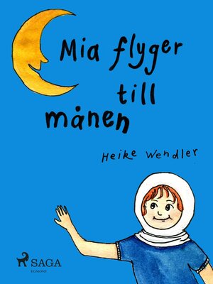 cover image of Mia flyger till månen